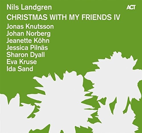 Landgren,nils - Christmas With My Friends 4 - Music CD