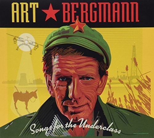 Bergmann,art - Songs For The Underclass - Music CD