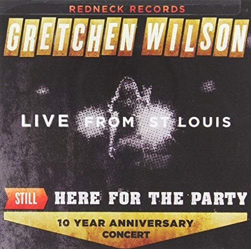 Wilson,gretchen - Still Here For The Party - Music CD
