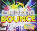 Clubland Bounce Anthems / Various - Clubland Bounce Anthems / Various - Music CD