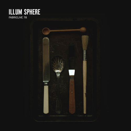 Illum Sphere - Fabric Live 78 - Music CD