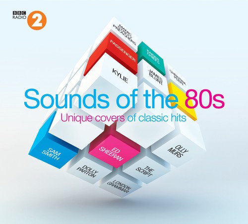 Bbc Radio 2's Sounds Of The 80s 1: Unique Covers - Bbc Radio 2's Sounds Of The 80s 1: Unique Covers - Music CD