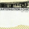 Suffering From A Case - That Scene - Music CD