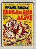 Bring Em Back Alive (1932) - Bring Em Back Alive (1932) - DVD
