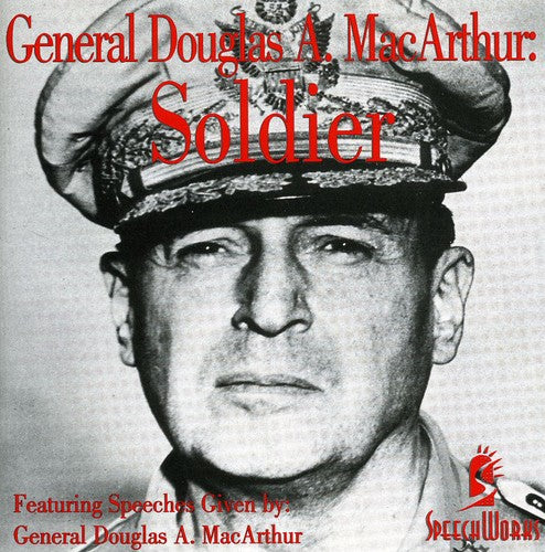 Macarthur,douglas - General Douglas Macarthur: Soldier - Music CD