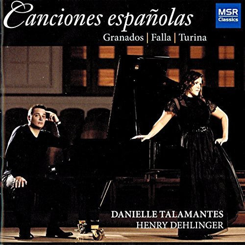 Granados / Talamantes,danielle / Dehlinger,henry - Canciones Espanolas - Music CD