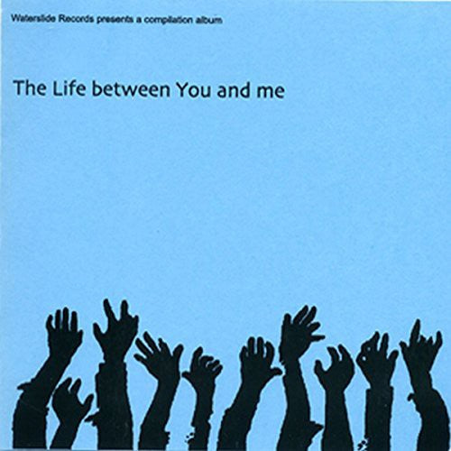 Life Between You And Me Compilation / Various - Life Between You And Me Compilation / Various - Music CD