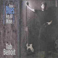 Benoit,tab - These Blues Are All Mine - Music CD