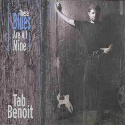 Benoit,tab - These Blues Are All Mine - Music CD