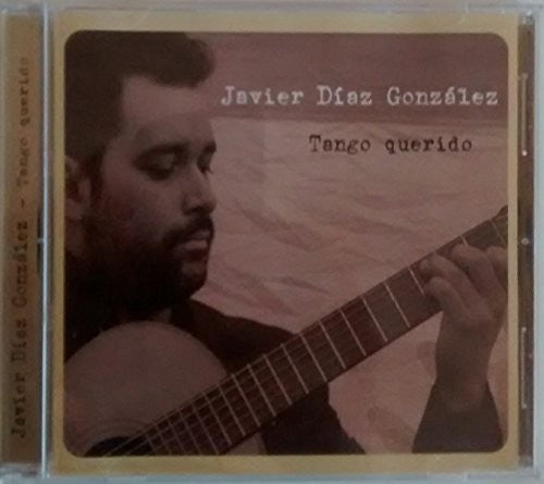 Diaz,javier Gonzalez - Tango Querido - Music CD