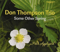 Thompson,don - Some Other Spring - Music CD
