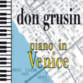 Grusin,don - Piano In Venice - Music CD