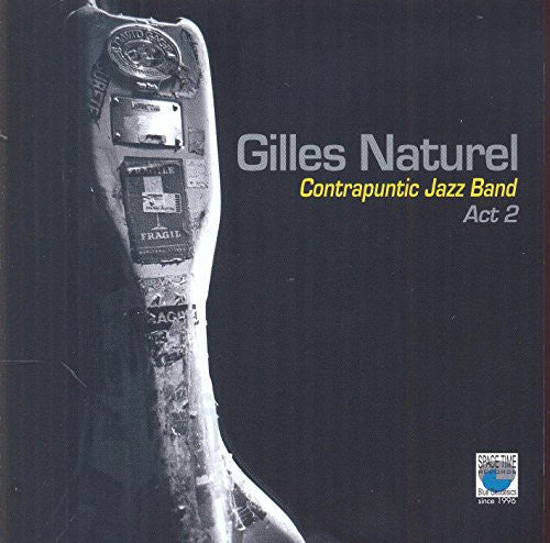 Naturel,gilles - Contrapuntic Jazz Band Act 2 - Music CD