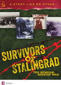 Survivors Of Stalingrad: Russian-german War - Survivors Of Stalingrad: Russian-german War - DVD