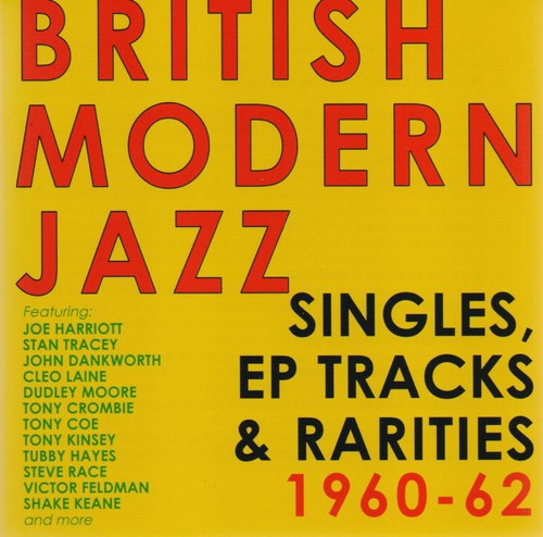 British Modern Jazz Singles Ep Tracks 1960-62 / Va - British Modern Jazz Singles Ep Tracks 1960-62 / Va - Music CD