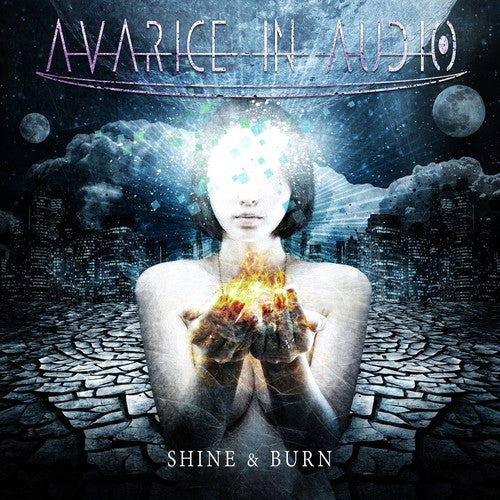 Avarice In Audio - Shine & Burn - Music CD