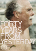 Forty Years From Yesterday - Forty Years From Yesterday - DVD