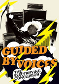 Guided By Voices - Electrifying Conclusion - DVD