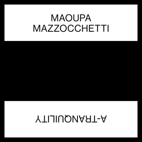 Mazzocchetti,maoupa - A-tranquility - Vinyl Record