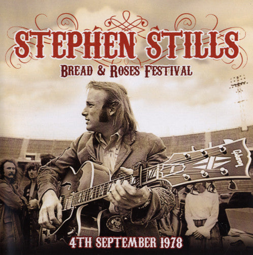 Stills,stephen - Bread & Roses Festival 4th September 1978 - Vinyl Record