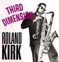 Kirk,roland - Third Dimension - Vinyl Record