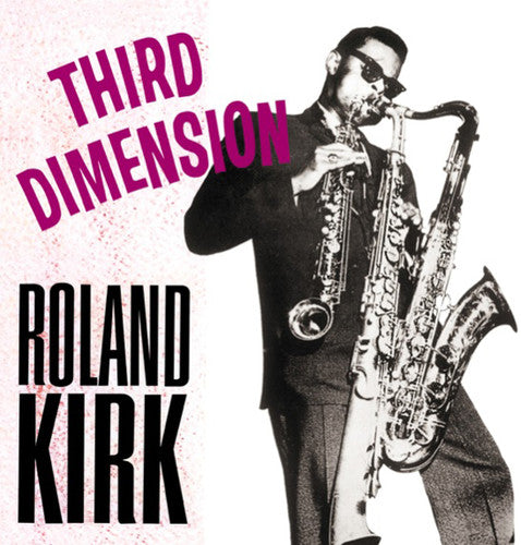 Kirk,roland - Third Dimension - Vinyl Record