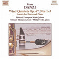 Danzi / Thompson / Fowke - Wind Quintets Op 67 / Quintet In E Minor Op 67 - Music CD