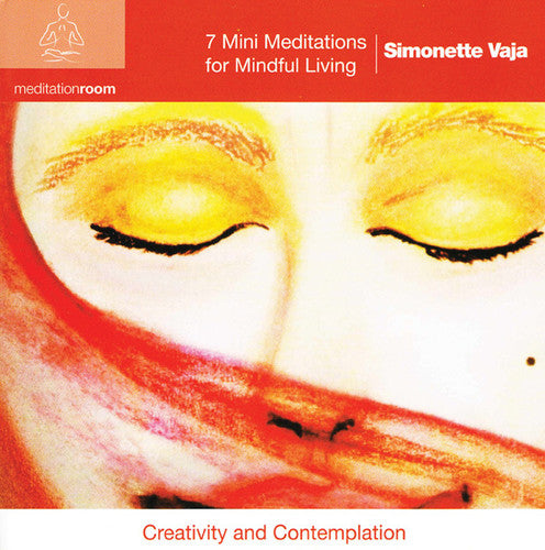 Vaja,simonette - 7 Mini Meditations For Mindful Living - Music CD