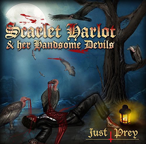Scarlet Harlot & Her Handsome Devils - Just Prey - Music CD