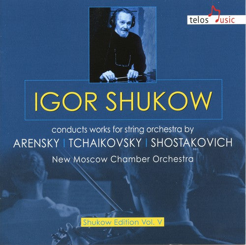Arensky / Tchaikovsky / Shostakovich / Shukow - Igor Shukow Conducts Works For Str Orch By Arensky - Music CD