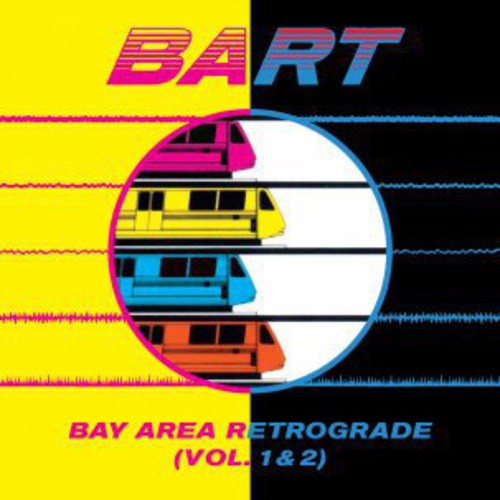 Bay Area Retrograde (bart) 1-2 / Var - Bay Area Retrograde (bart) 1-2 / Var - Music CD