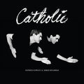 Cowley,patrick /socarras,jorge - Catholic - Vinyl Record