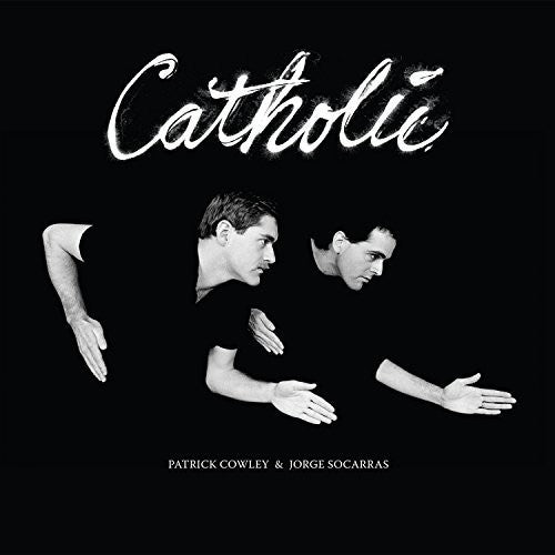 Cowley,patrick /socarras,jorge - Catholic - Vinyl Record