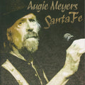 Meyers,augie - Santa Fe - Music CD