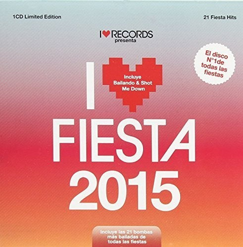 I Love Fiesta 2015 / Various - I Love Fiesta 2015 / Various - Music CD