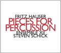 Hauser,fritz - Pieces For Percussion - Music CD