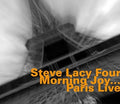 Lacy,steve - Morning Joy-paris Live - Music CD