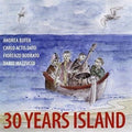 Actis Dato,carlo - 30 Years Island - Music CD