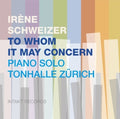 Schweizer,irene - To Whom May Concern - Music CD