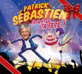 Sebastien,patrick - Ca Va Etre Ta Fete - Music CD