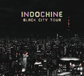Indochine - Black City Tour - Music CD