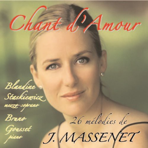 Staskiewicz,blandine - Chant D Amour / 26 Melodies - Music CD