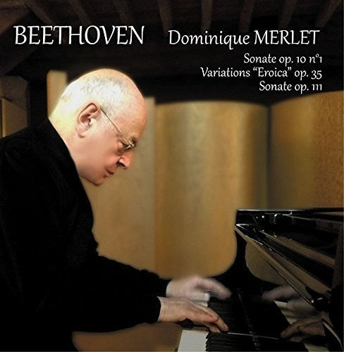 Merlet,dominique - Sonates Pour Piano Opus 10 / Opus 111 - Music CD