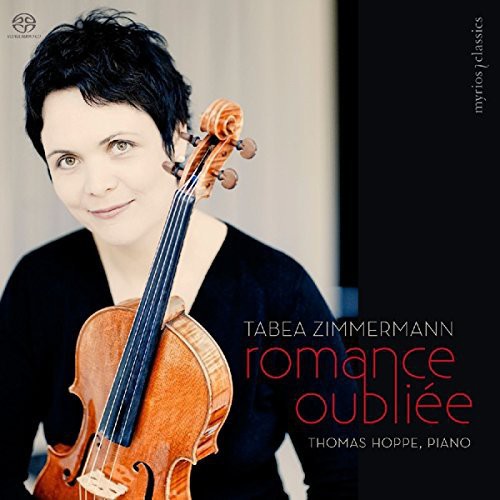Sitt / Zimmermann / Hoppe - Romance Oubliee - Super Audio CD