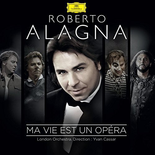 Alagna,roberto - Ma Vie Est Un Opera - Music CD