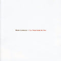 Lanegan,mark - I'll Take Care Of You - Music CD