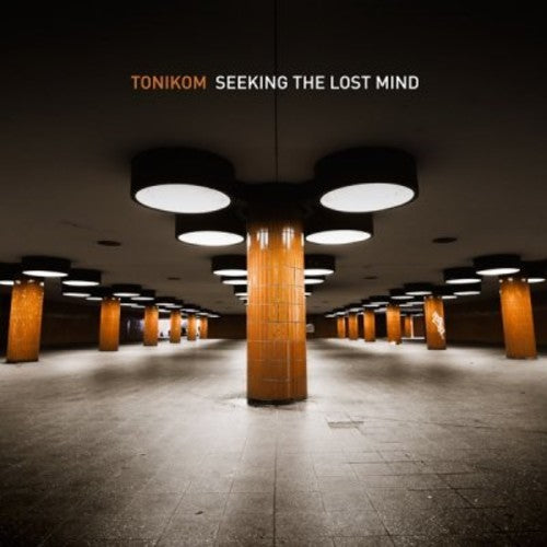 Tonikom - Seeking The Lost Mind - Music CD