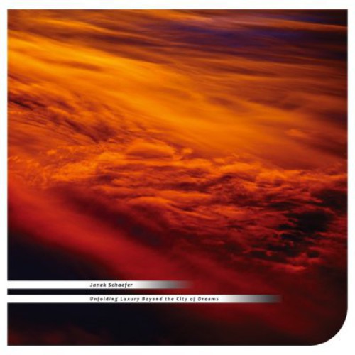 Schaefer,janek - Unfolding Luxury Beyond The City Of Dreams - Vinyl Record
