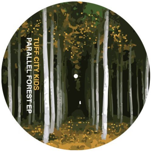 Tuff City Kids - Parrallel Forest - Vinyl Record