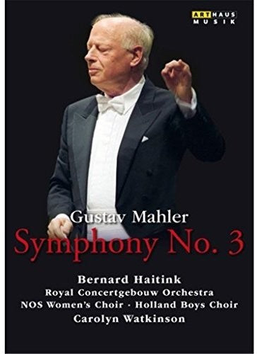 Mahler / Haitink / Royal Concertgebouw Orchestra - Symphony No 3 - DVD